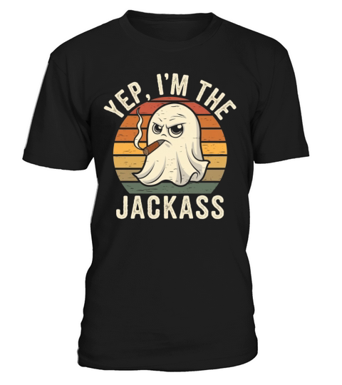 Yep I m The Jackass Funny Vintage Halloween Spooky T-Shirt Unisex