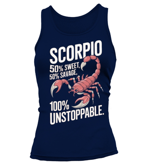 Funny Scorpio Zodiac Quote Tank top Woman