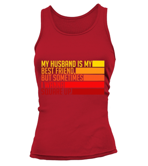Womens My Husband Is My Best Friend But Sometimes Tank top Woman