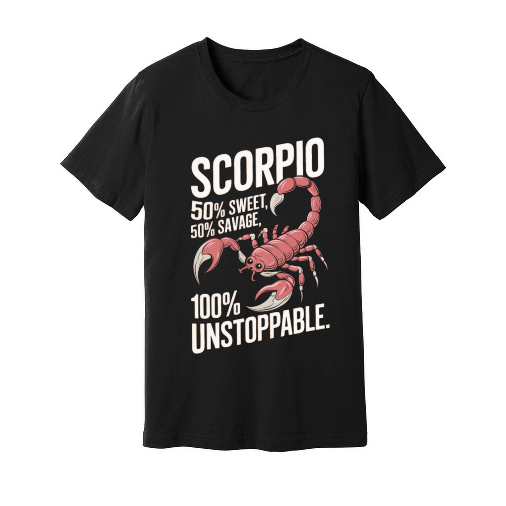 Funny Scorpio Zodiac Quote Unisex Jersey Tee