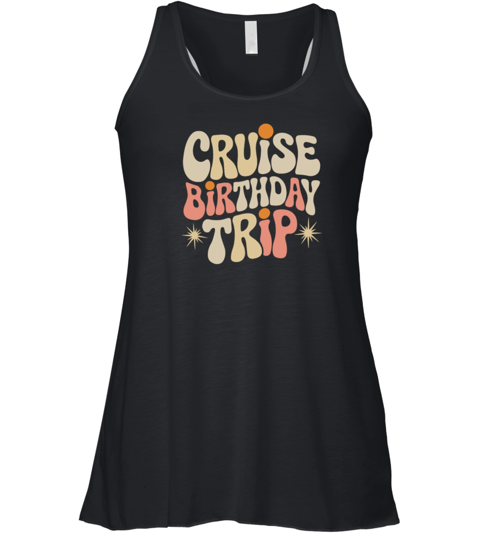 Cruise Birthday Trip Retro Vibes Women's Flowy Tank Top