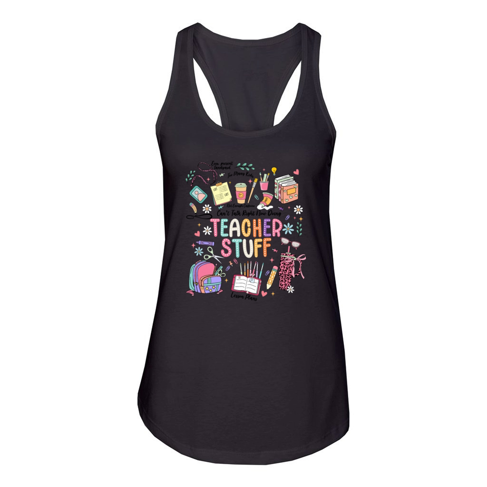 TEACHER STUFF Women's Racerback Tank