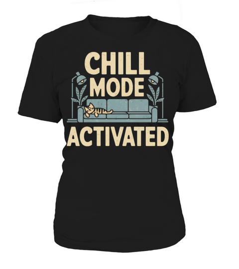 Chill Mode Activated Funny Cat Relaxation Vintage Women's T-Shirt
