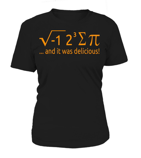 I Ate Some Pie And It Was Delicious 8 Pi Day 2BK1 Women's T-Shirt