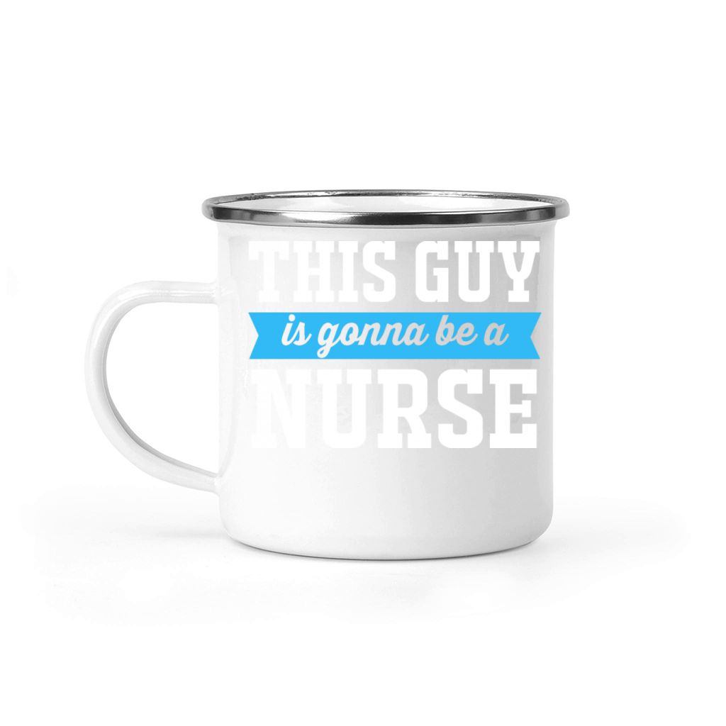 Nursing Student Medical Quote Future Nurse For Men Camping Mug