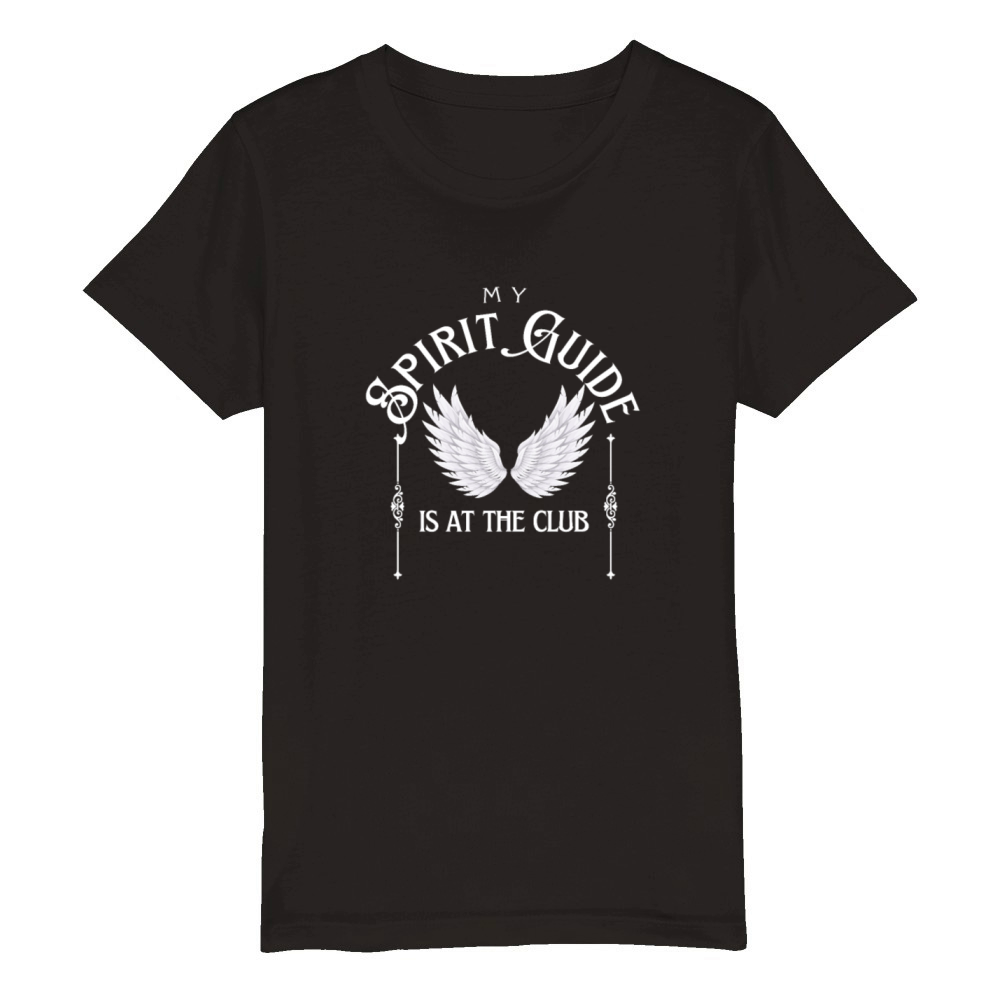 My Spirit Guide Is At The Club Funny Spiritual Organic Kids Crewneck T-shirt