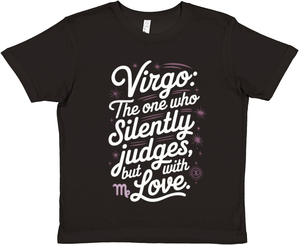 Funny Virgo Zodiac Quote Premium Kids Crewneck T-shirt