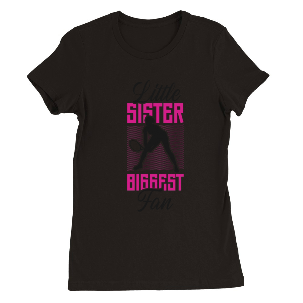 Funny Tennis Player Racket Sister Premium Womens Crewneck T-shirt