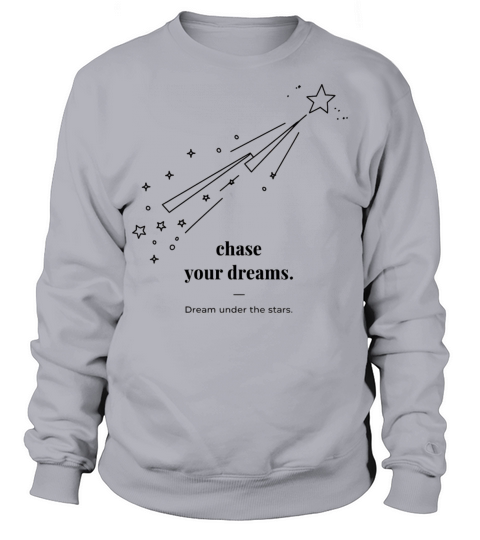 Chase Your Dream Minimal Black Star And Typography Sweatshirt Unisex