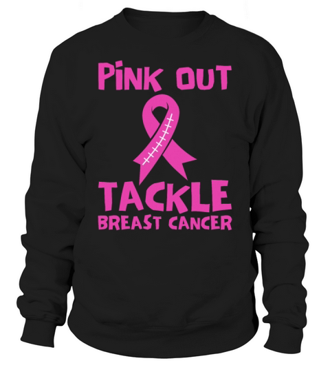 Pink Out Tackle Breast Cancer Support Sweatshirt Unisex