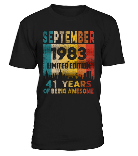 Born in SEPTEMBER 1983 Vintage 41st Birthday Gift T-Shirt Unisex