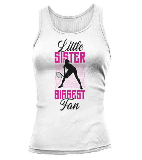 Funny Tennis Player Racket Sister Tank top Woman