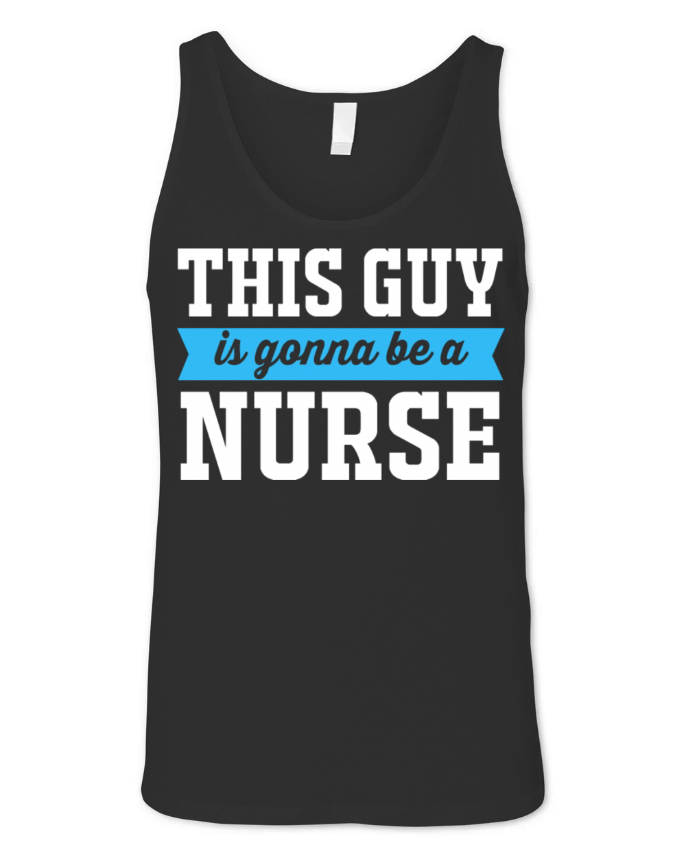 Nursing Student Medical Quote Future Nurse For Men Unisex Jersey Tank