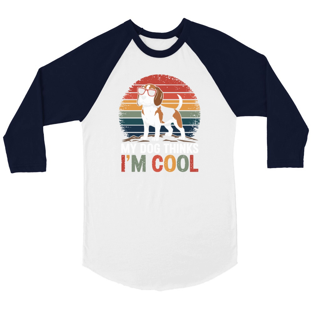 Beagle My Dog Thinks Im Cool Unisex ¾ sleeve Raglan T-shirt