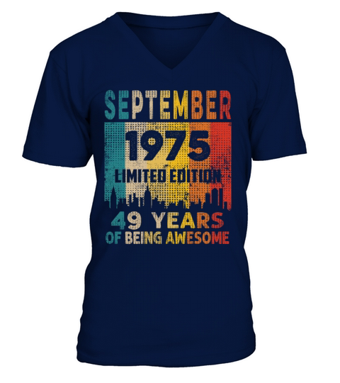 Born in SEPTEMBER 1975 Vintage 49th Birthday Gift V-Neck T-shirt