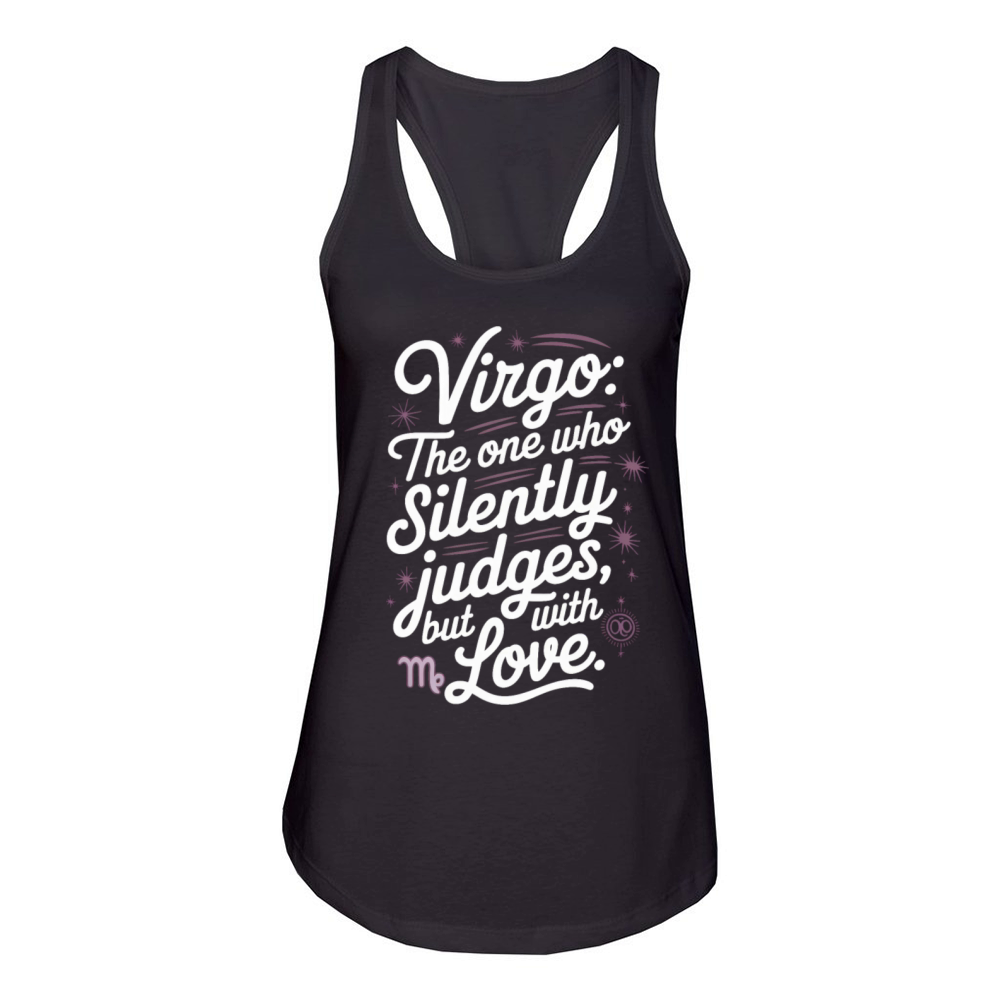 Funny Virgo Zodiac Quote Women's Racerback Tank