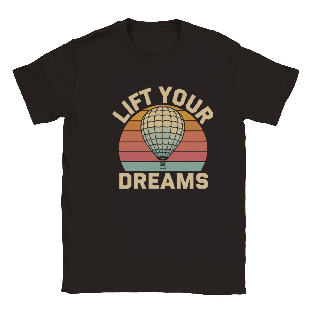 Lift Your Dreams Hot Air Balloon Inspiration Quote Classic Kids Crewneck T-shirt