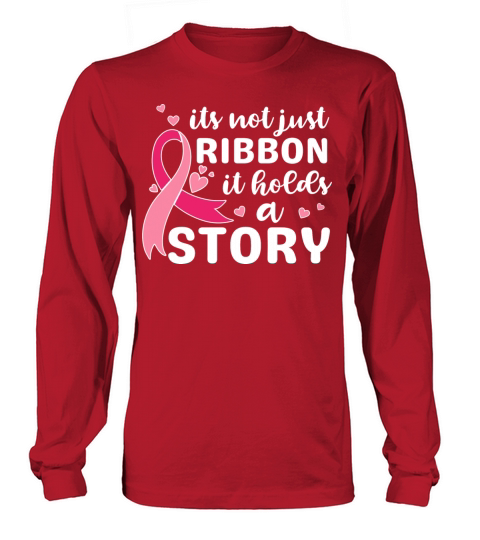 Its not just ribbon it holds a story support shirt Long sleeved Unisex