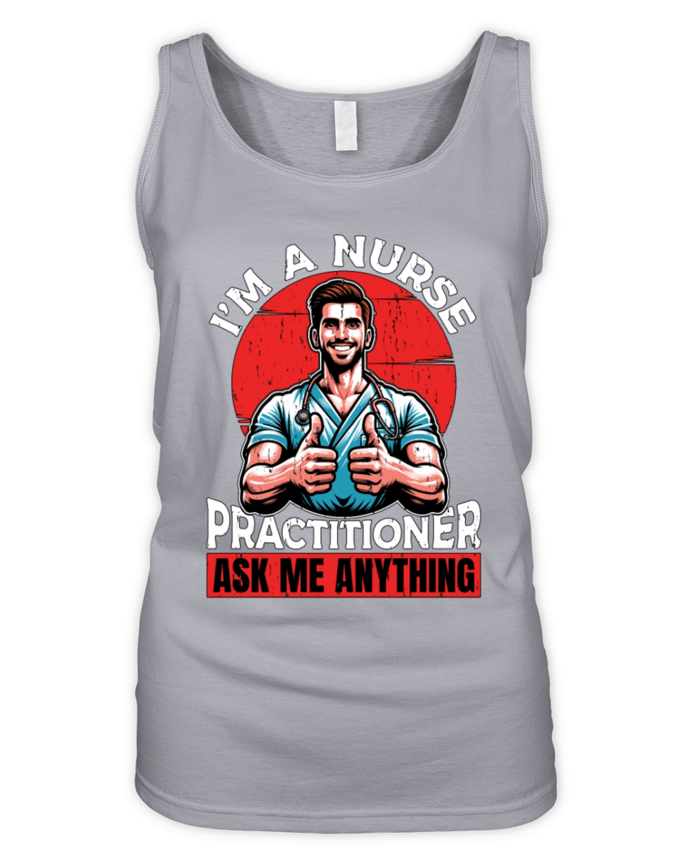 Im A Nurse Practitioner Ask Me Registered Nurse Organic Women's Tank Top