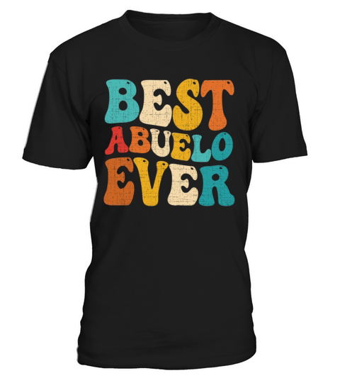 Best Abuelo Ever Retro Vintage Spanish Grandpa T-Shirt Unisex