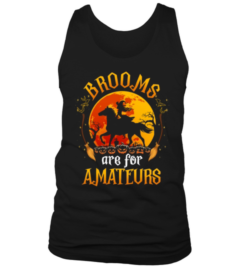 Brooms Are For Amateurs Halloween Horse Riding Tank Top Unisex