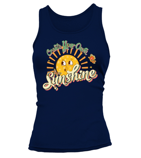 Retro Create Your Own Sunshine Design Tank top Woman