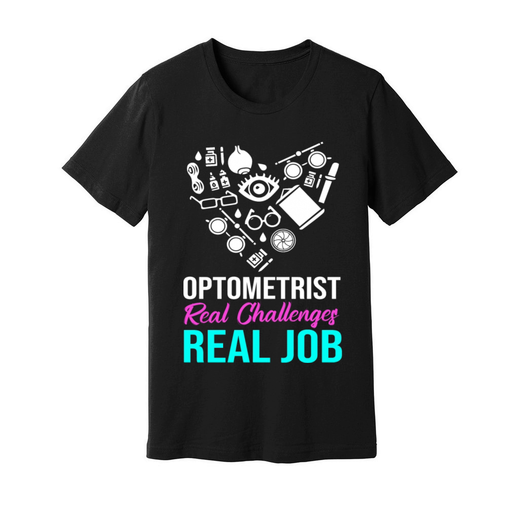 Eye Doctor Quote Optometry Optician Optometrist Unisex Jersey Tee