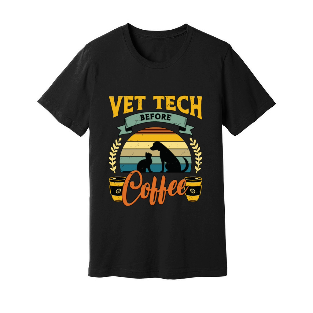 Vet Tech Before Coffee Veterinarian Coffee Lover Unisex Jersey Tee