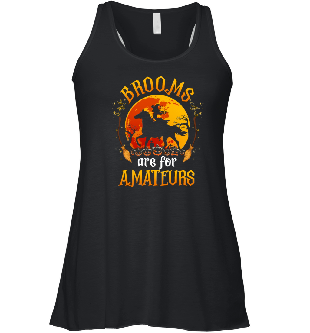 Brooms Are For Amateurs Halloween Horse Riding Women's Flowy Tank Top