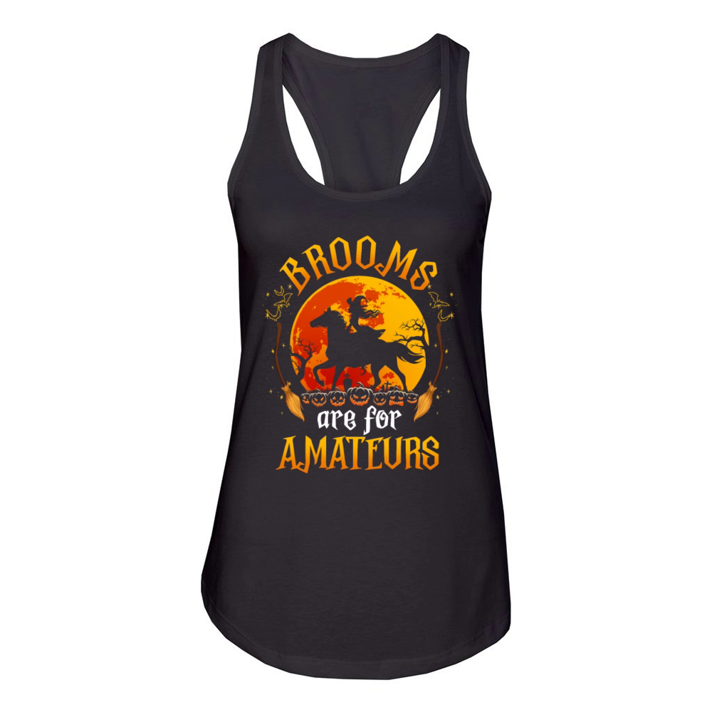 Brooms Are For Amateurs Halloween Horse Riding Women's Racerback Tank