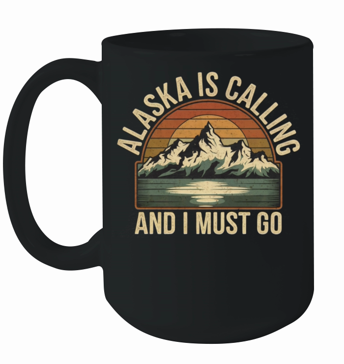Alaska Is Calling Vintage Mountains Vacation Ceramic Mug