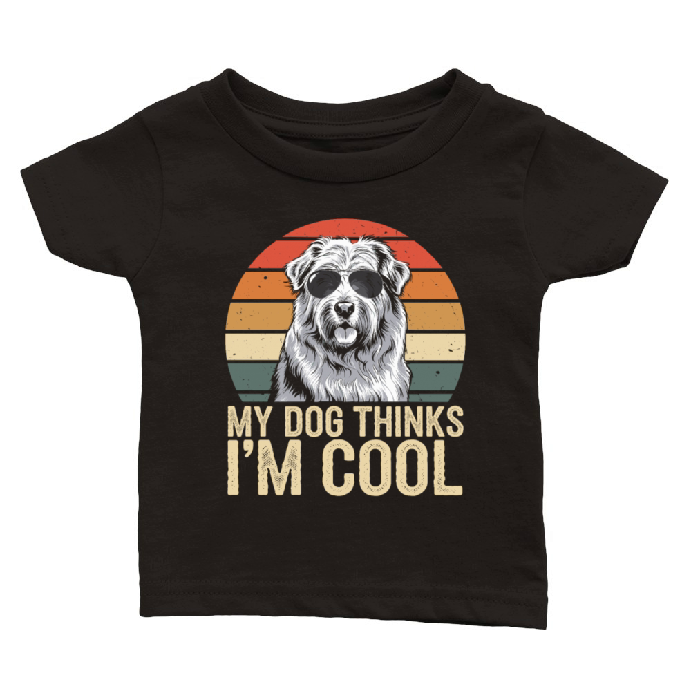Maremma Sheepdog My Dog Thinks Im Cool Classic Baby Crewneck T-shirt