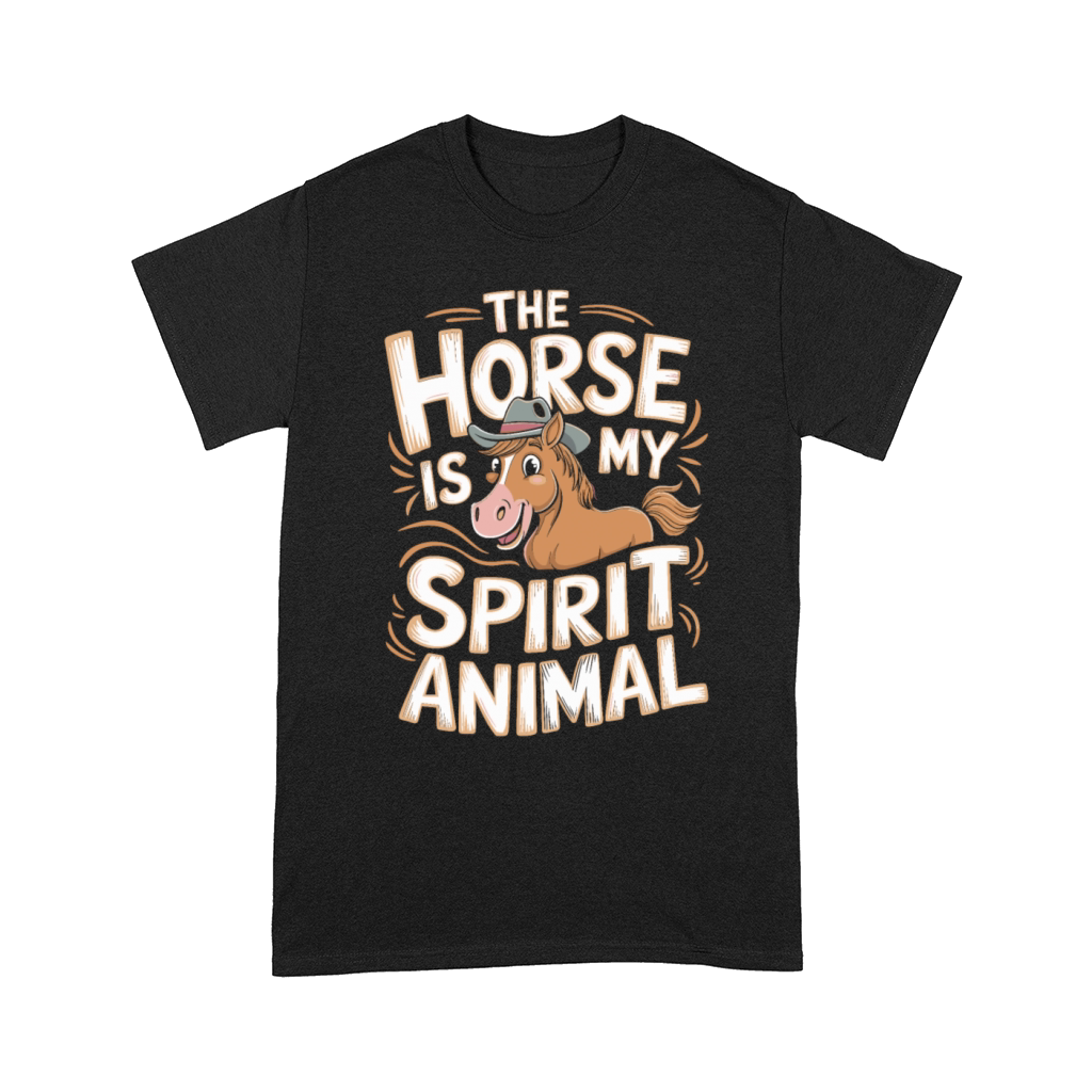 The Horse Is My Spirit Animal Comfort T-shirt