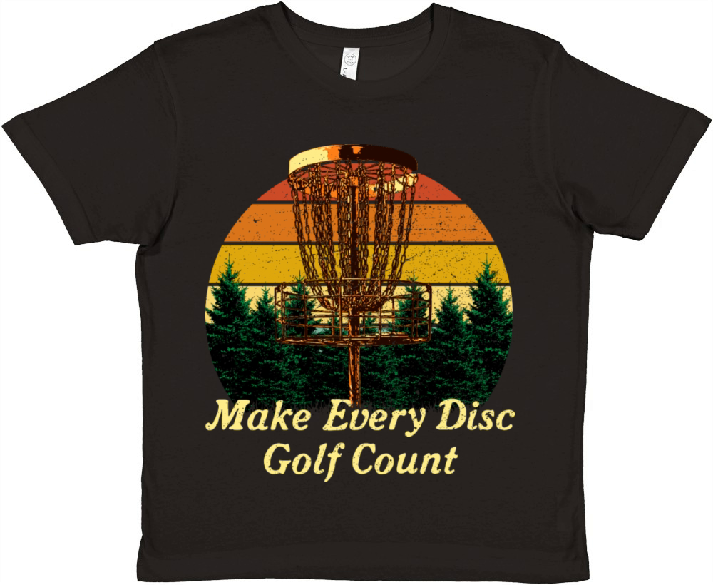 Make Every Disc Golf Count Golfer Positive Quotes Premium Kids Crewneck T-shirt