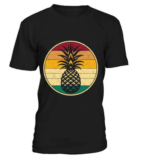 Pineapple Shirt Fruit Retro Style Vintage Gift T-Shirt Unisex