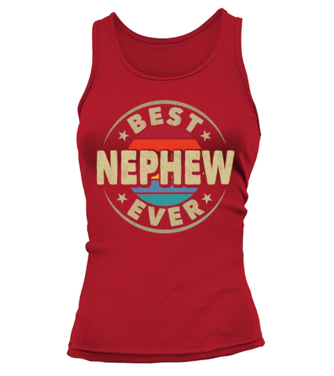Best Nephew Ever Family Vintage Retro Funny Tank top Woman