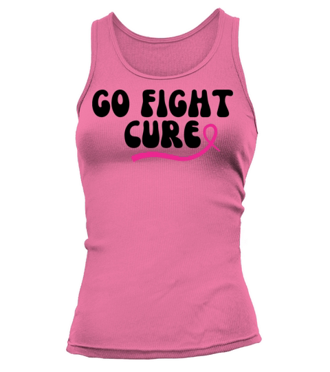 Go Fight Cure Breast Cancer Support Tank top Woman