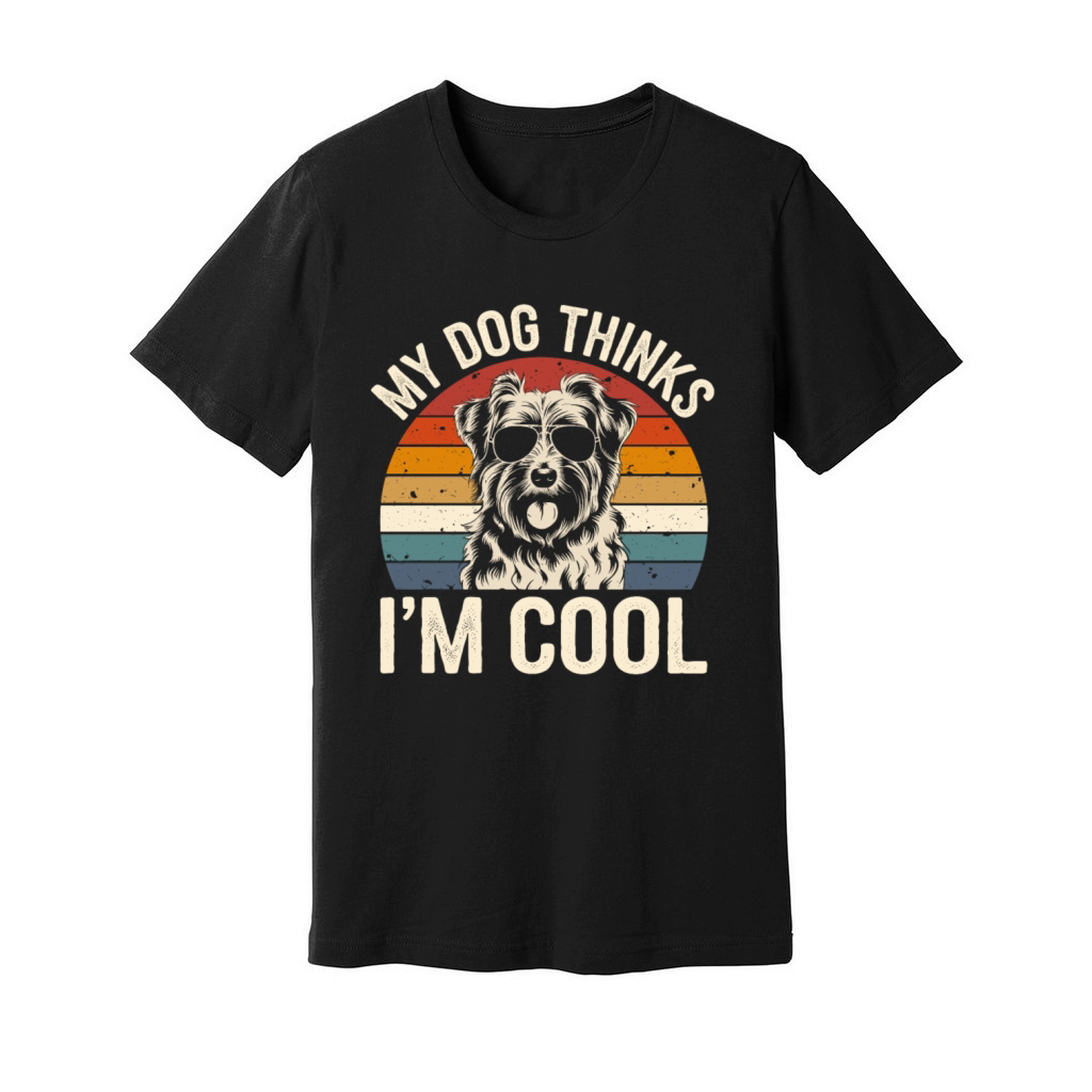 Havanese Dog My Dog Thinks Im Cool Unisex Jersey Tee