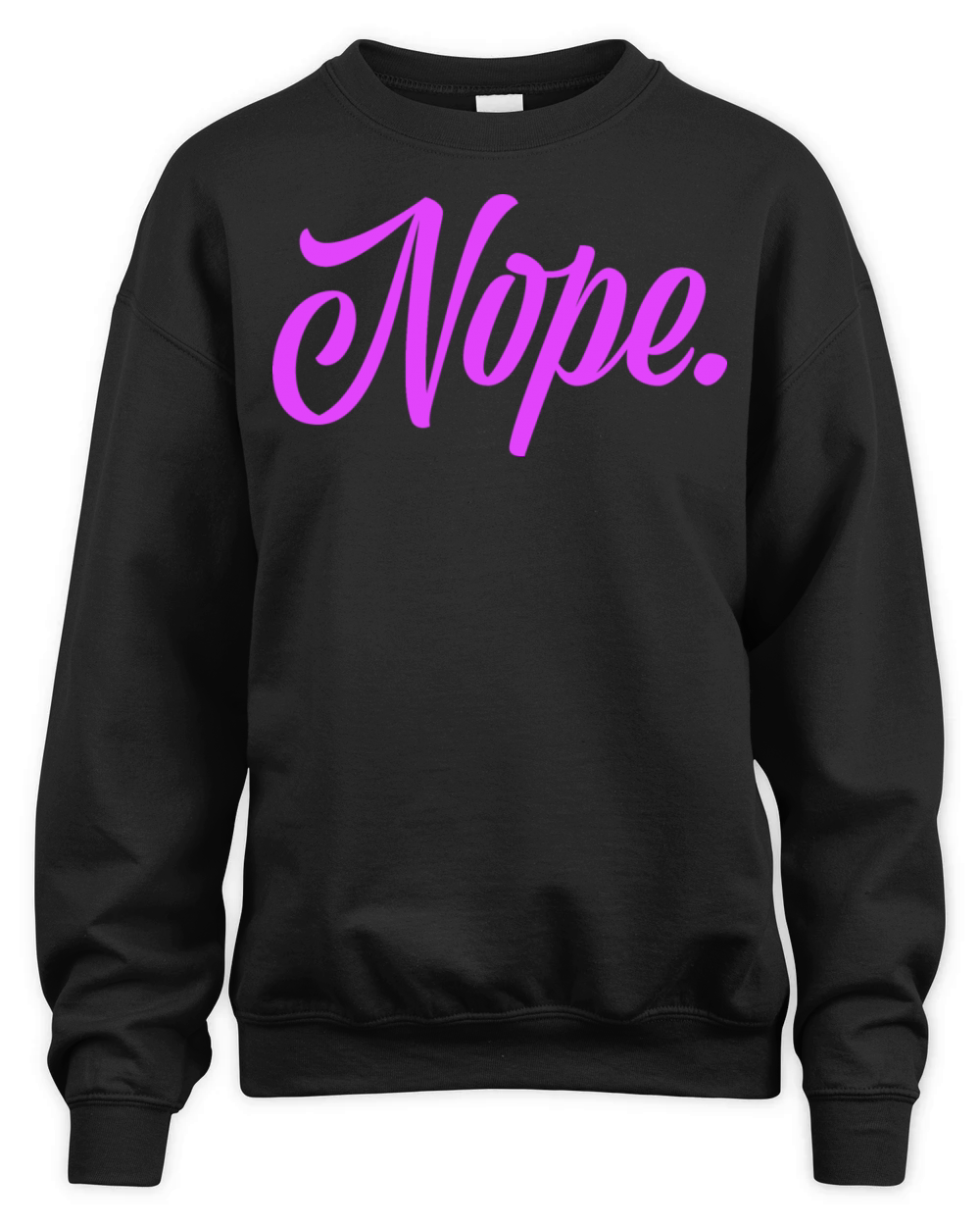 NOPE Unisex Premium Crewneck Sweatshirt