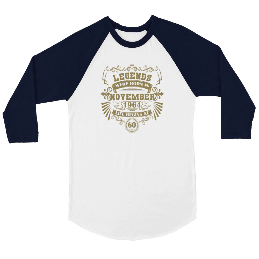 60th birthday legends born 1964 november vintage Unisex ¾ sleeve Raglan T-shirt