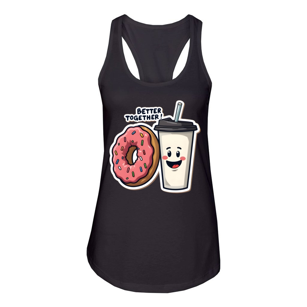 Coffee cup and Donut Better Together Women's Racerback Tank