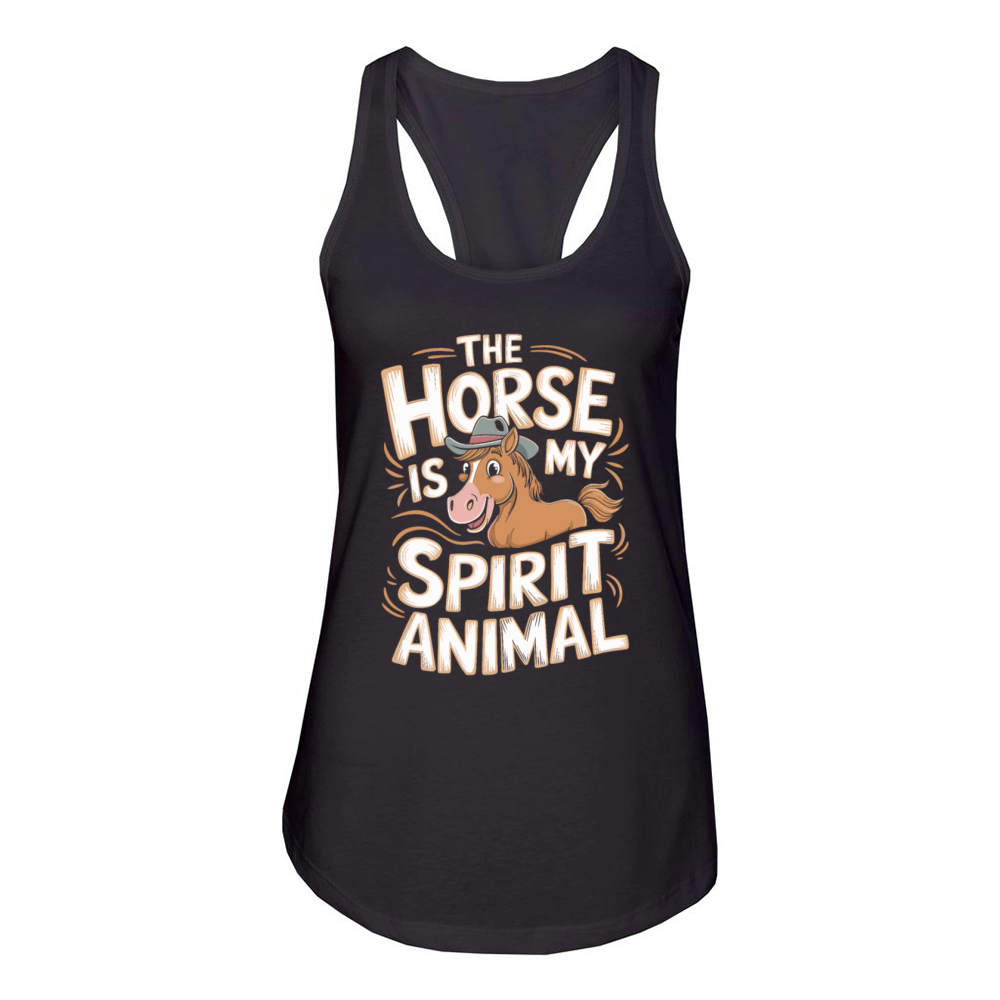 The Horse Is My Spirit Animal Women's Racerback Tank