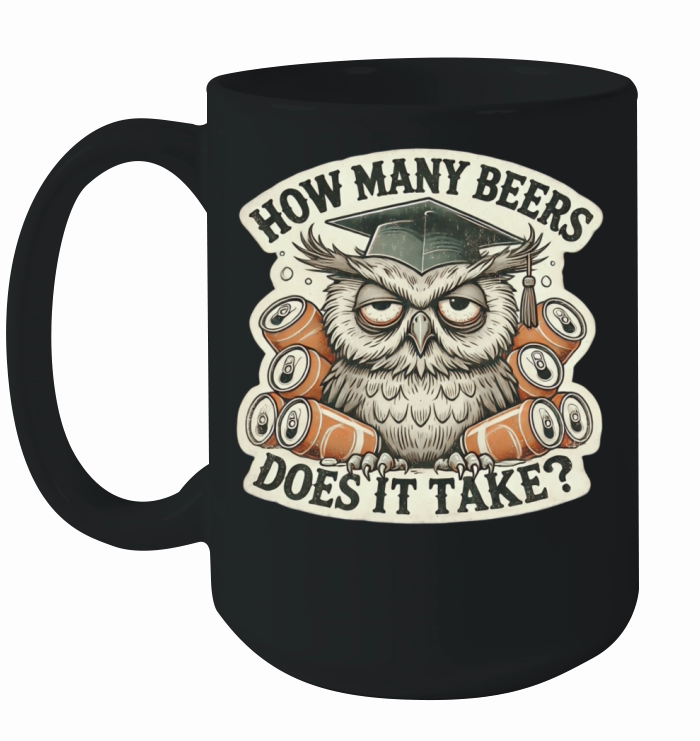 Funny owl retro How Many Beers Does It Take Ceramic Mug