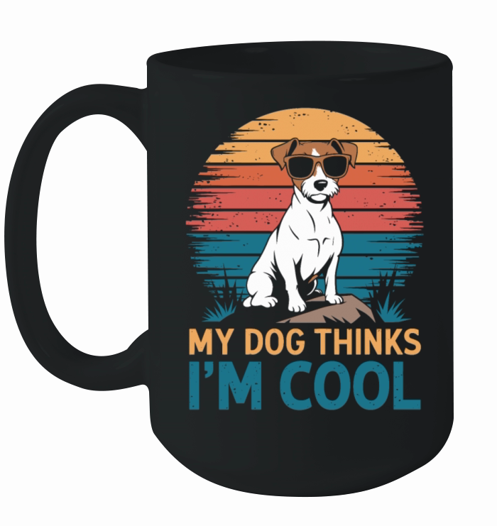 Jack Russell Terrier My Dog Thinks Im Cool Ceramic Mug