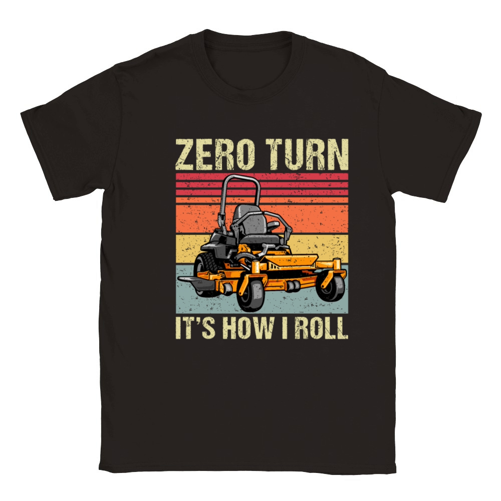 Zero Turn Mower Its How I Roll Funny Lawn Care Re Classic Kids Crewneck T-shirt