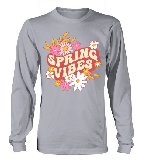 Retro slogan spring vibes hippie flowers colorful Long sleeved Unisex