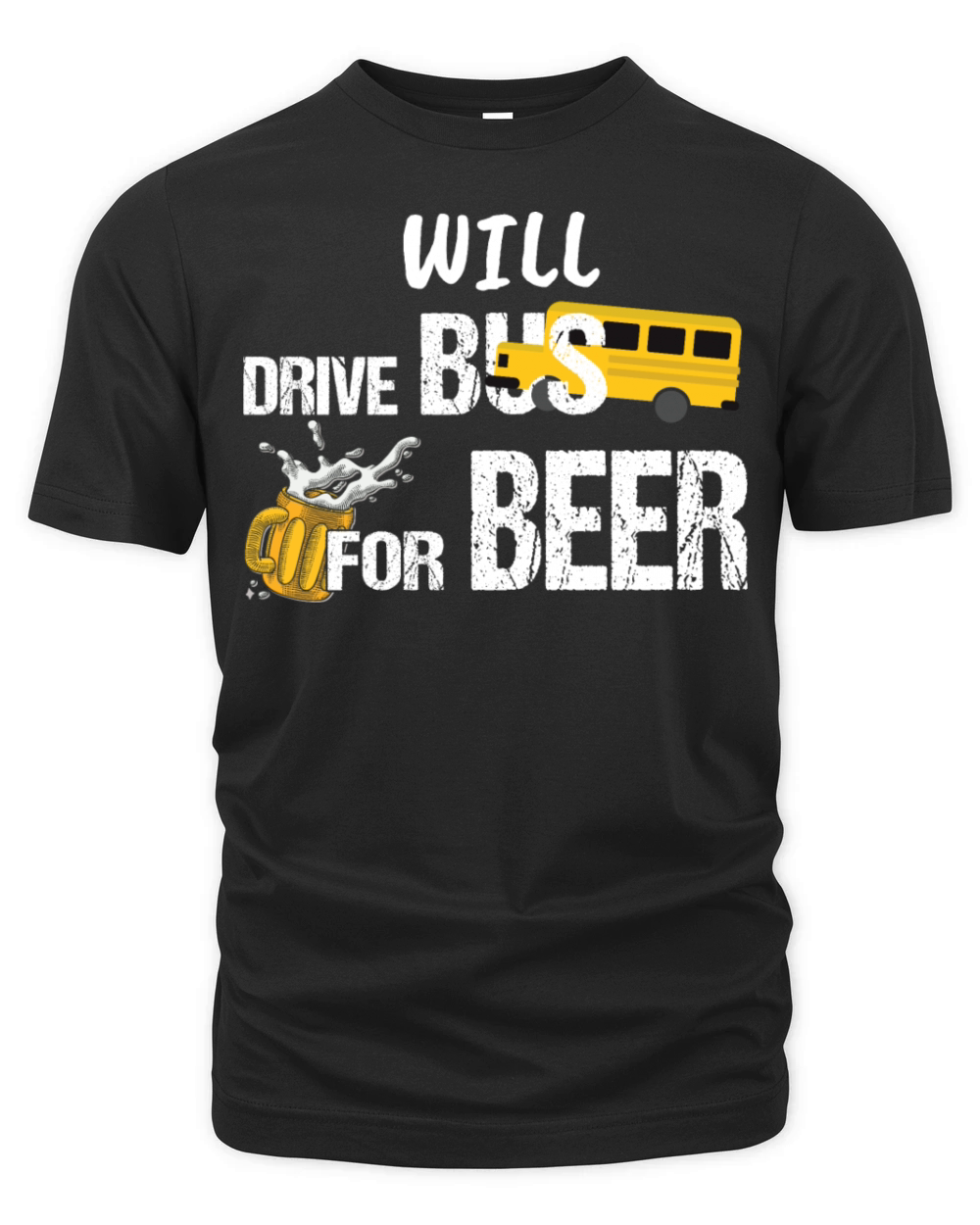 Will Drive Bus For Beer Funny Bus Driver Quote Say Organic Unisex T-shirt