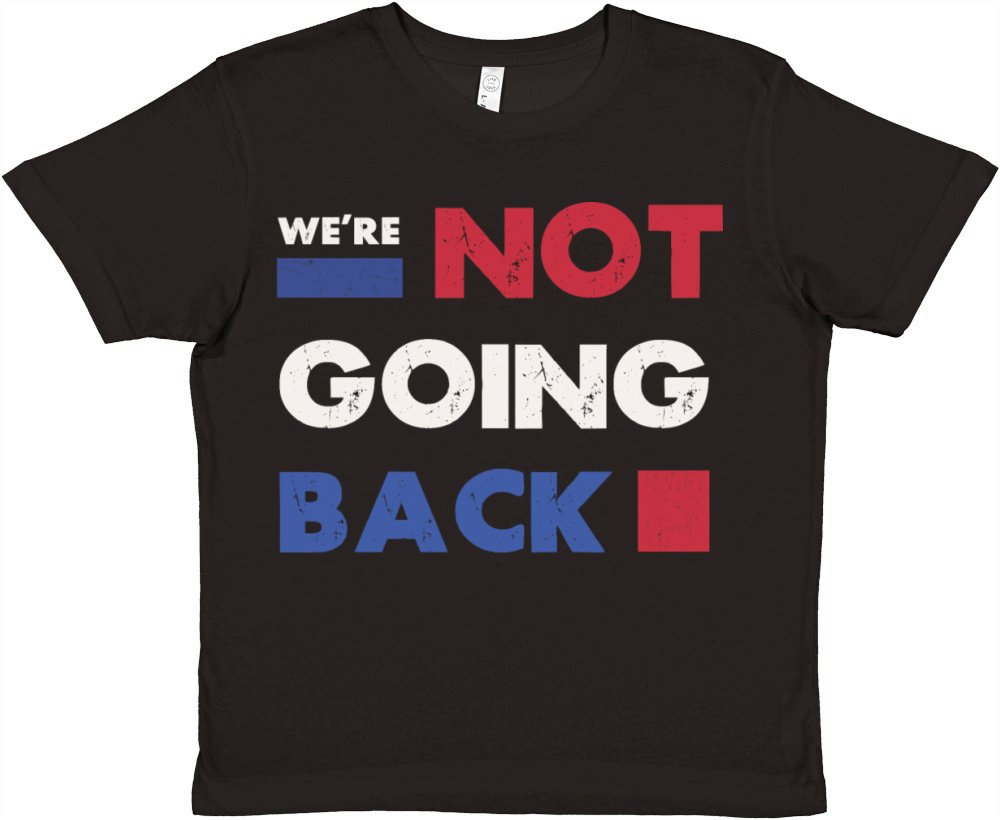 Were Not Going Back Elections 2024 Premium Kids Crewneck T-shirt