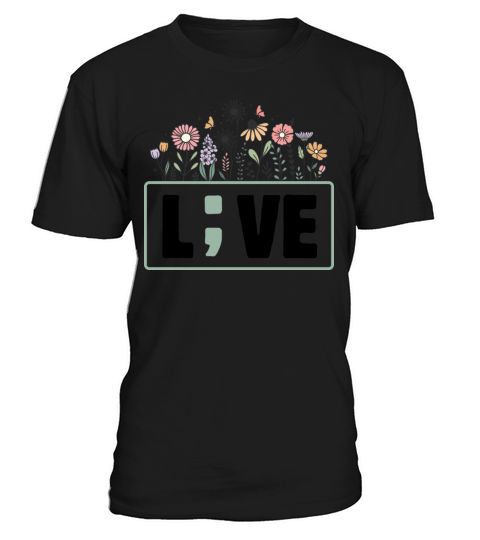 Live Semicolon Mental Health T-Shirt Unisex