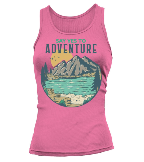 Say Yes to Adventure Tank top Woman